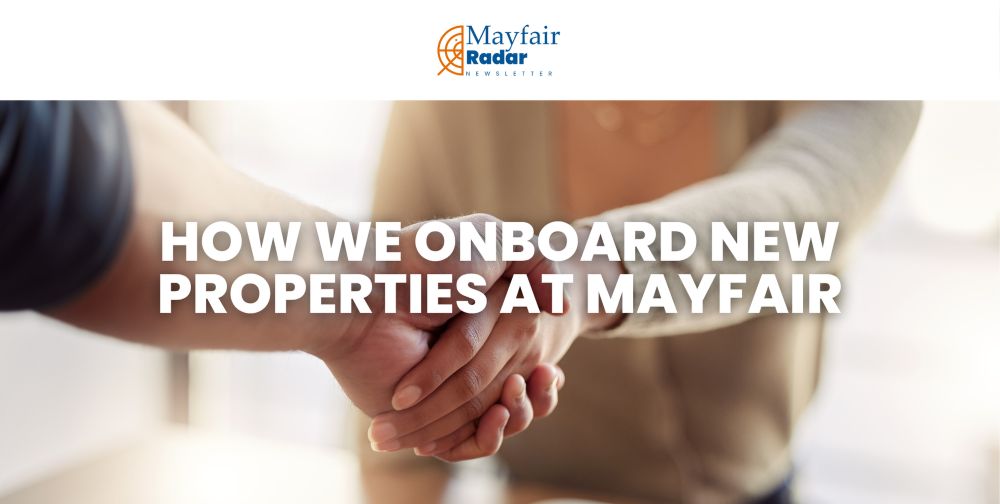 How We Onboard New Properties at Mayfair (Behind the Scenes)